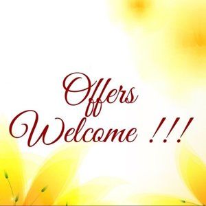 Offers Welcome!!